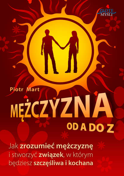 Piotr Mart - Mężczyzna od A do Z