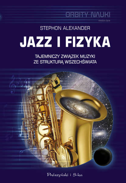 Alexander Stephon - Jazz i fizyka