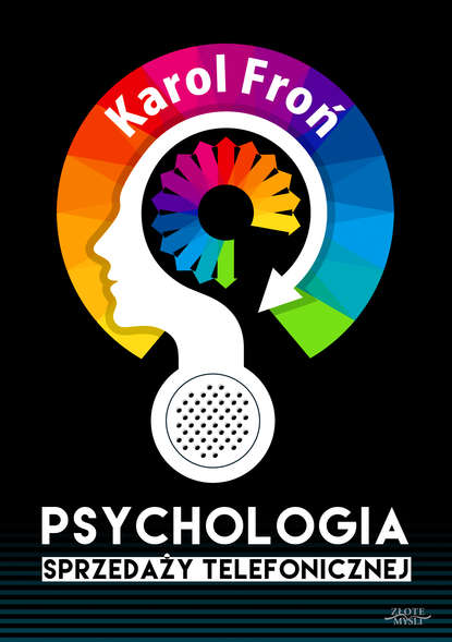 Karol Froń - Psychologia sprzedaży telefonicznej