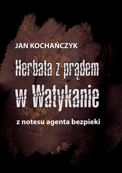

Herbata z prądem w Watykanie