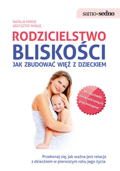 Natalia Minge - Samo Sedno - Rodzicielstwo bliskości.