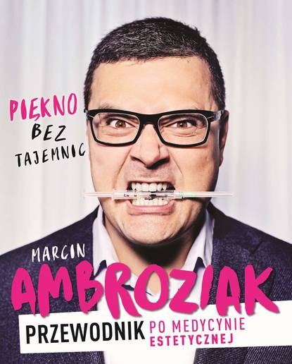 Marcin Ambroziak - Piękno bez tajemnic