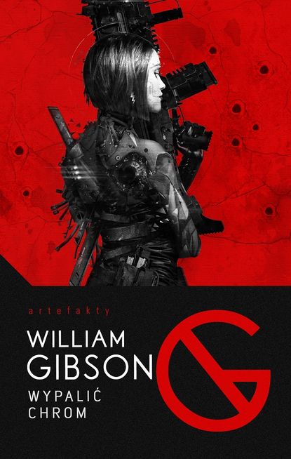 William Gibson - Wypalić Chrom