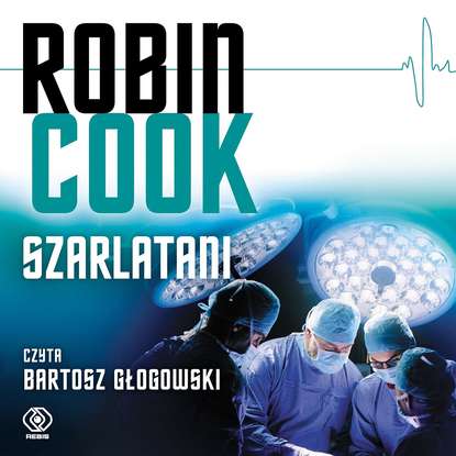 Robin  Cook - Szarlatani