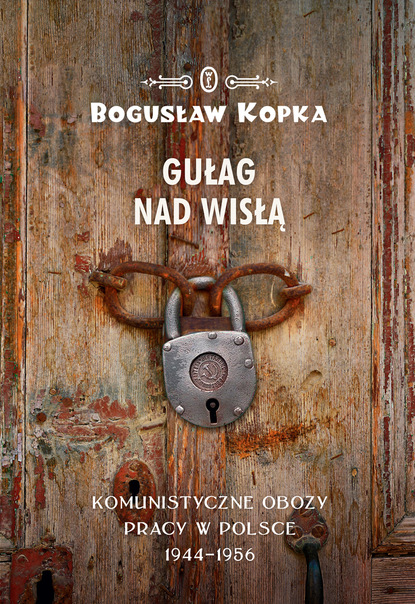 

Gułag nad Wisłą