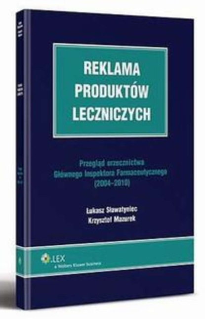 Krzysztof Mazurek - Reklama produktów leczniczych