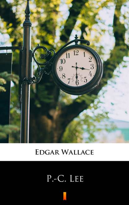 Edgar Wallace - P.-C. Lee