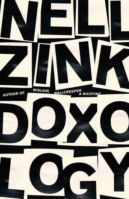 Doxology (Nell Zink). 