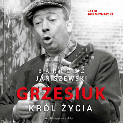 Bartosz Janiszewski - Grzesiuk