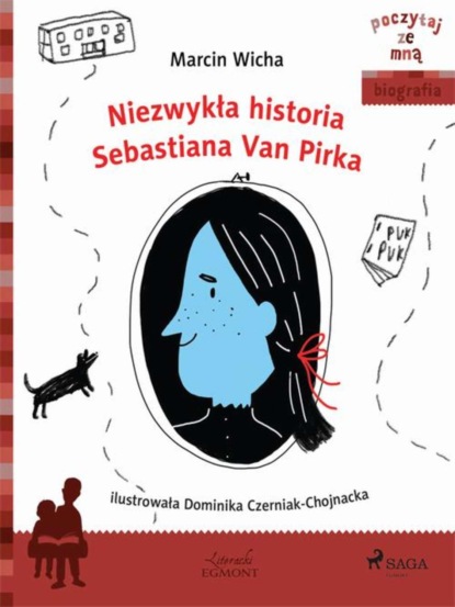 

Niezwykła historia Sebastiana Van Pirka