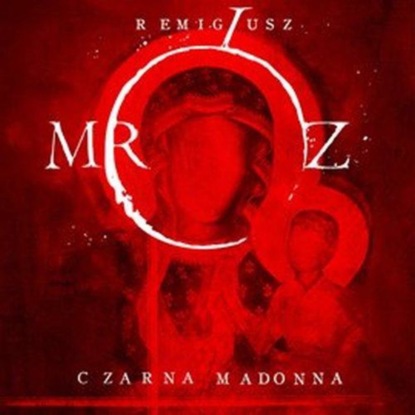 Remigiusz Mróz - Czarna Madonna