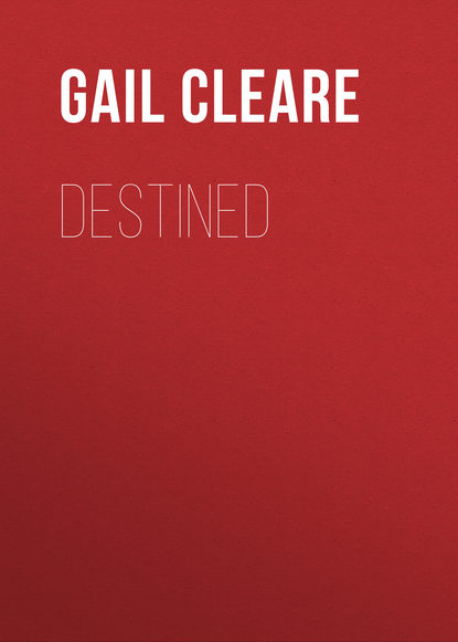 

Destined