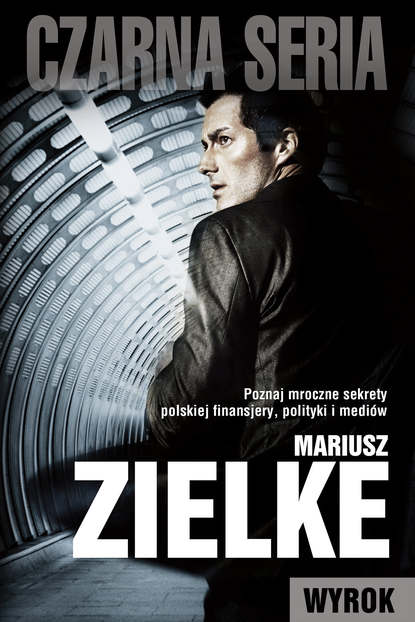 Mariusz Zielke - Wyrok