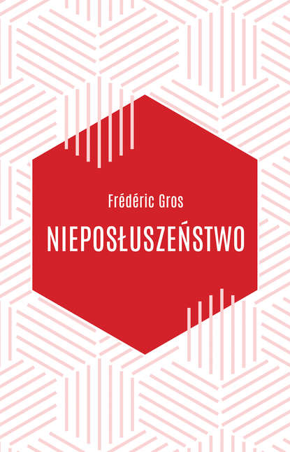 Фредерик Гро - Nieposłuszeństwo