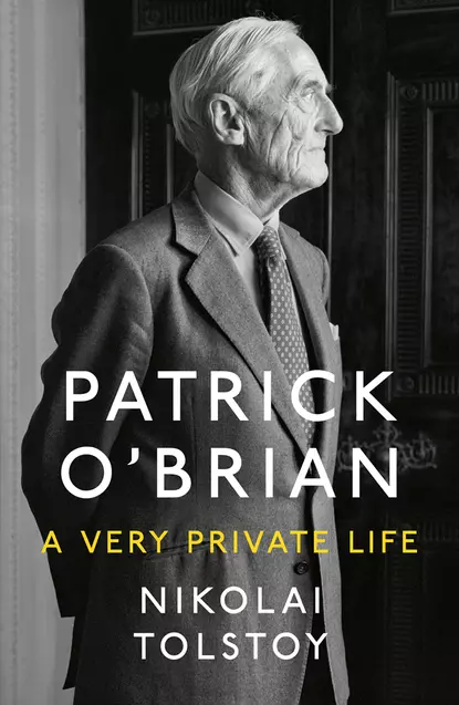 Обложка книги Patrick O’Brian: A Very Private Life, Nikolai  Tolstoy