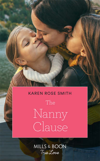 The Nanny Clause (Karen Smith Rose). 