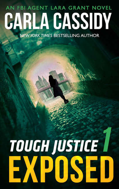 Tough Justice: Exposed (Carla  Cassidy). 