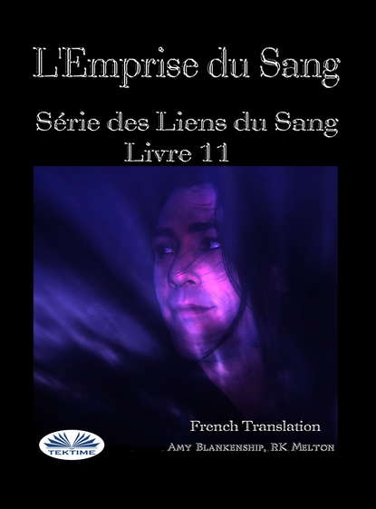 Amy Blankenship — L'Emprise Du Sang