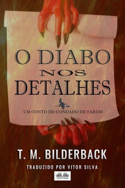 T. M. Bilderback - O Diabo Nos Detalhes - Um Conto Do Condado De Sardis