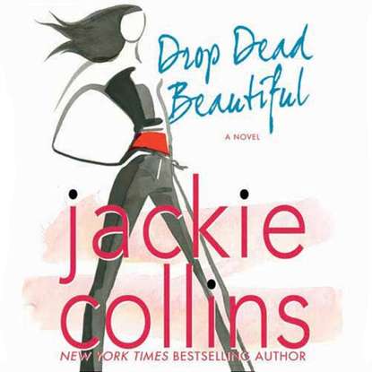 Jackie  Collins - Drop Dead Beautiful