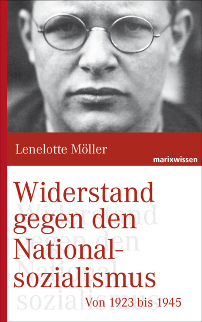 Lenelotte Möller - Widerstand gegen den Nationalsozialismus