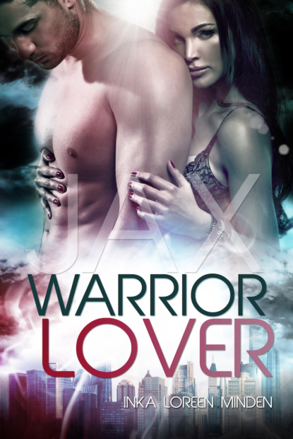 Inka Loreen Minden - Jax - Warrior Lover 1