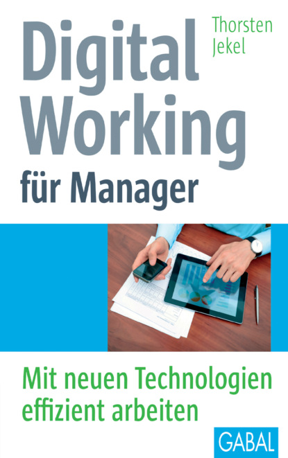 Thorsten Jekel - Digital Working für Manager
