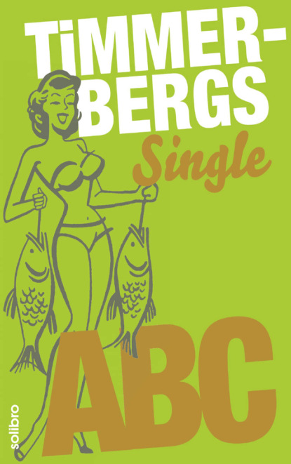 Helge Timmerberg - Timmerbergs Single-ABC