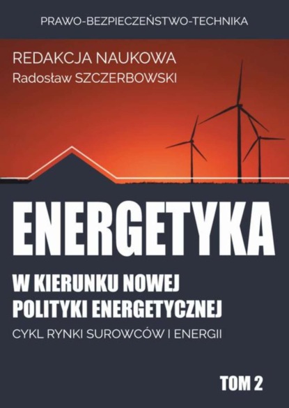 Группа авторов - w kierunku nowej polityki energetycznej