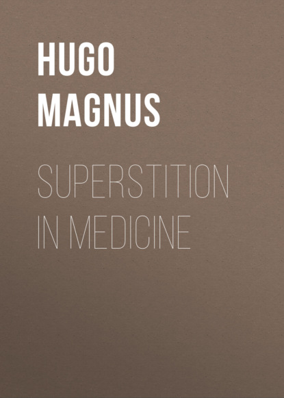 

Superstition in Medicine