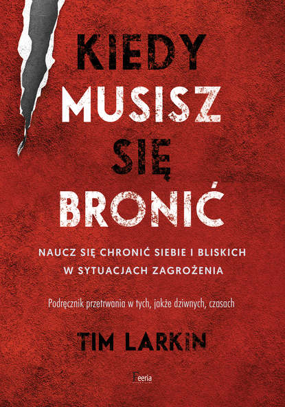 Tim Larkin - Kiedy musisz się bronić