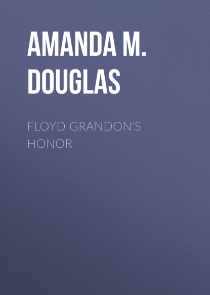 

Floyd Grandon's Honor