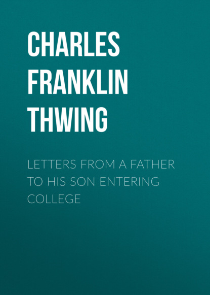 

Letters from a Father to His Son Entering College