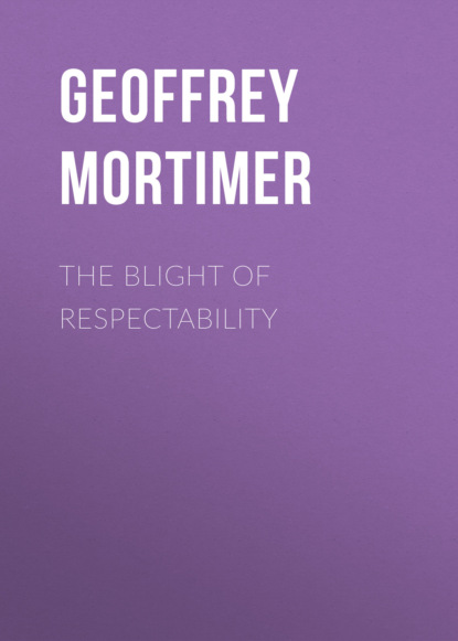 

The Blight of Respectability
