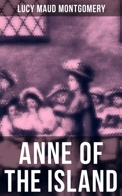 

ANNE OF THE ISLAND