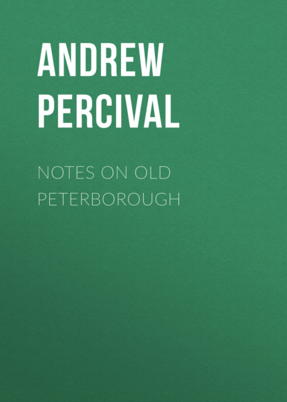 

Notes on Old Peterborough