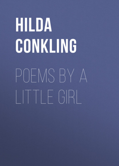 

Poems By a Little Girl