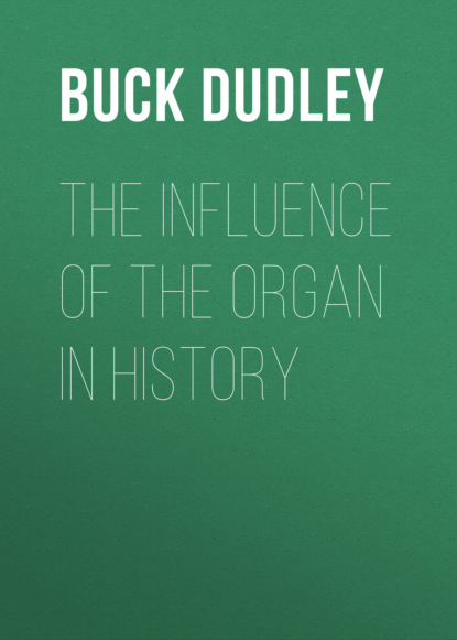 

The Influence of the Organ in History