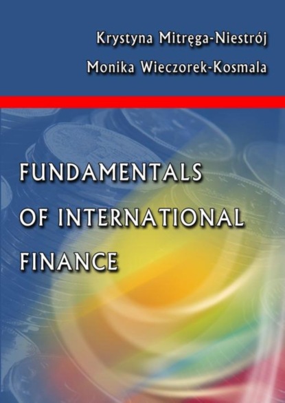 Monika Wieczorek-Kosmala - Fundamentals of international finance