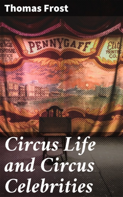 

Circus Life and Circus Celebrities