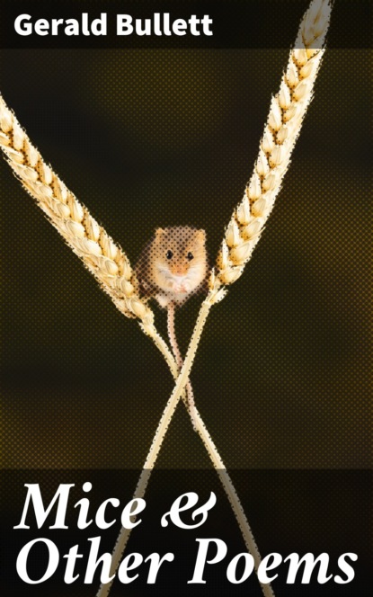 

Mice & Other Poems