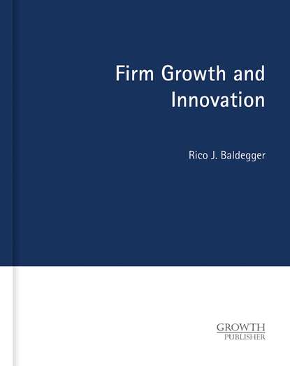 Rico J. Baldegger - Firm Growth and Innovation