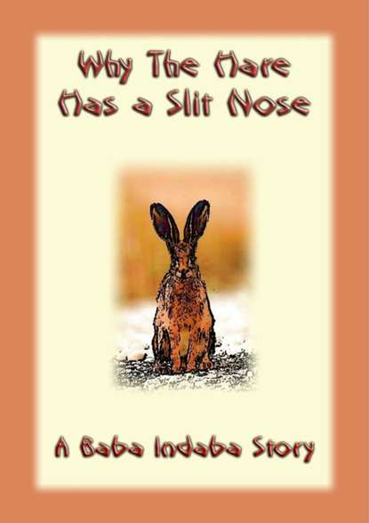 Unknown - Why the Hare Has A Slit Nose