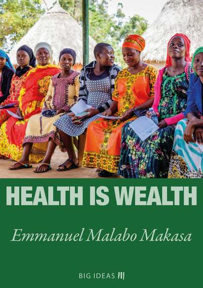 Emmanuel Malabo Makasa - Health is wealth