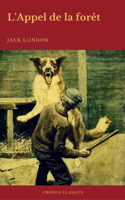 

L'Appel de la forêt (Cronos Classics)