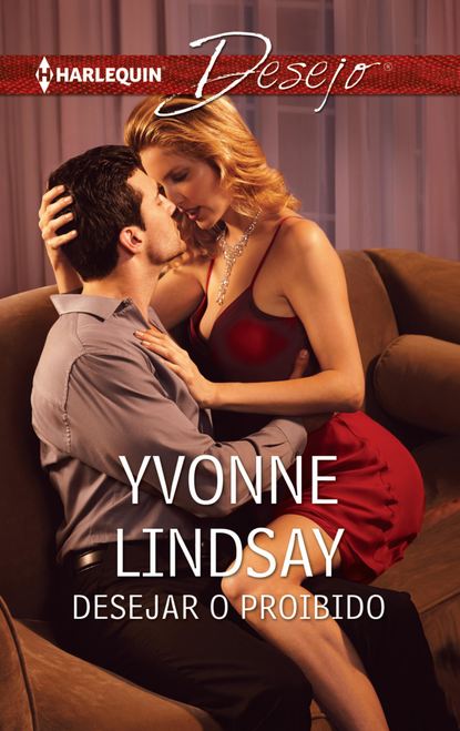 Yvonne Lindsay - Desejar o proibido