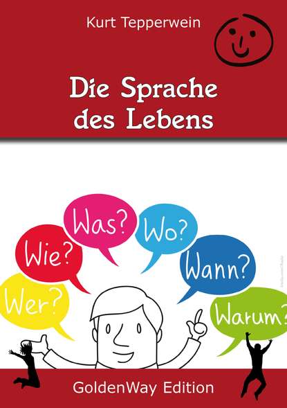 Die Sprache des Lebens (Kurt  Tepperwein). 