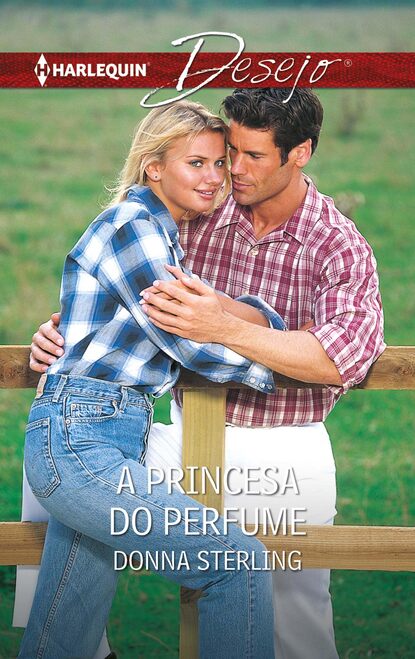 Donna Sterling - A princesa do perfume