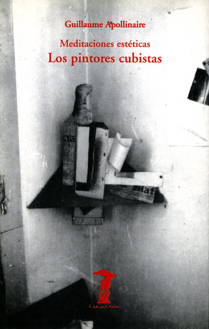Guillaume Apollinaire — Los pintores cubistas