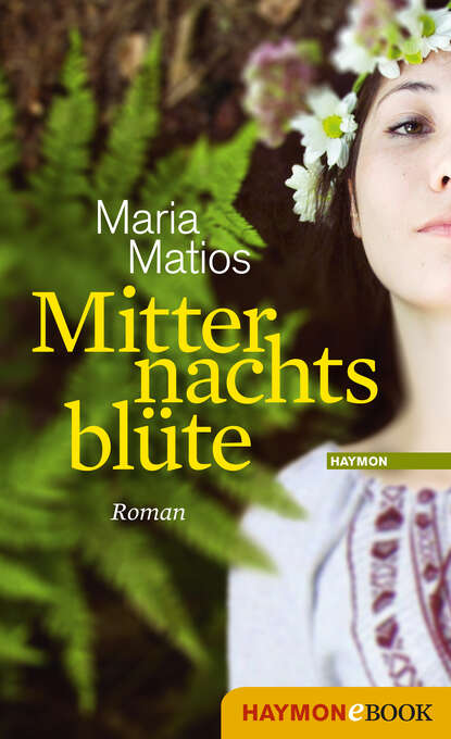 Mitternachtsblüte (Maria Matios). 